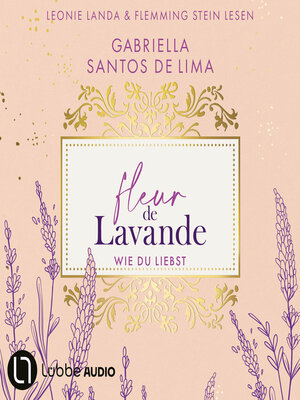 cover image of Wie du liebst--Fleur de Lavande, Teil 1 (Ungekürzt)